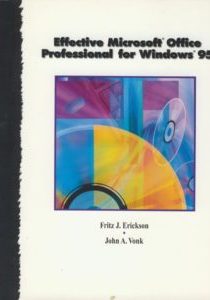 Effective Microsoft Office Professional for Windows 95